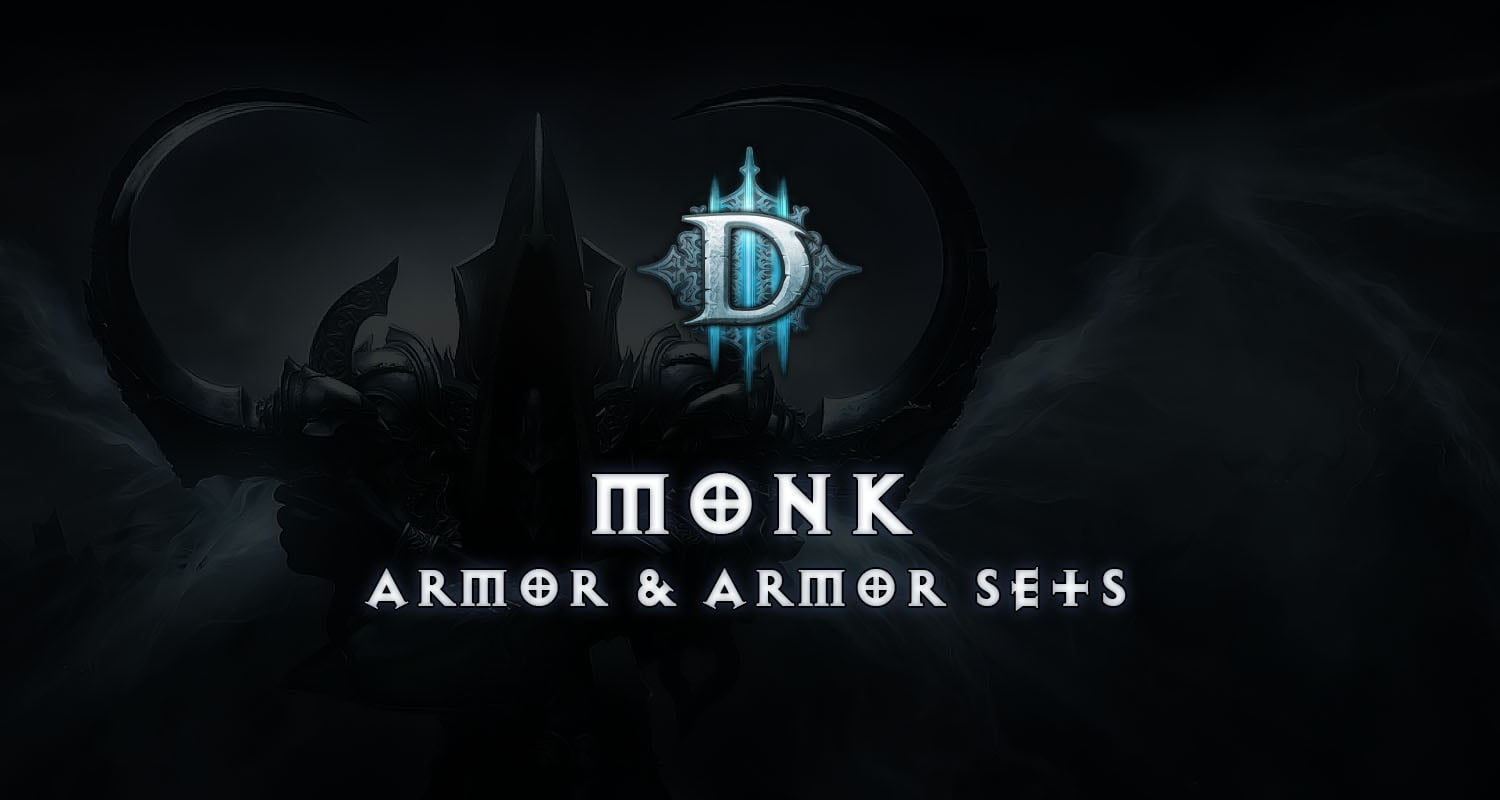 Best Monk Armor & Armor Sets Season 32 Diablo 3 Diablo Tavern