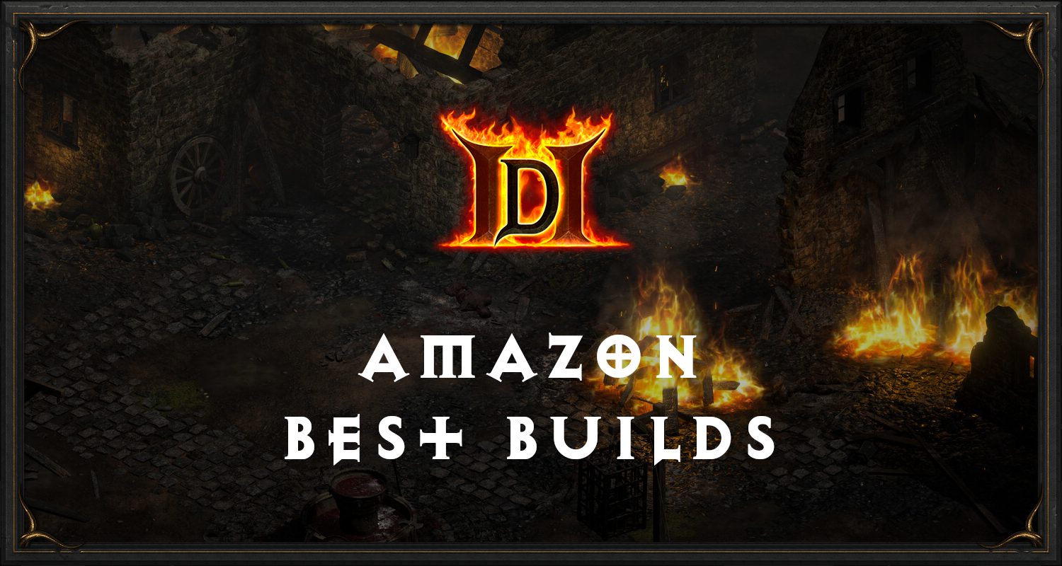 Amazon Best Builds Diablo 2 D2R Diablo Tavern   Diablo 2 Featured Image Classes Amazon Builds 