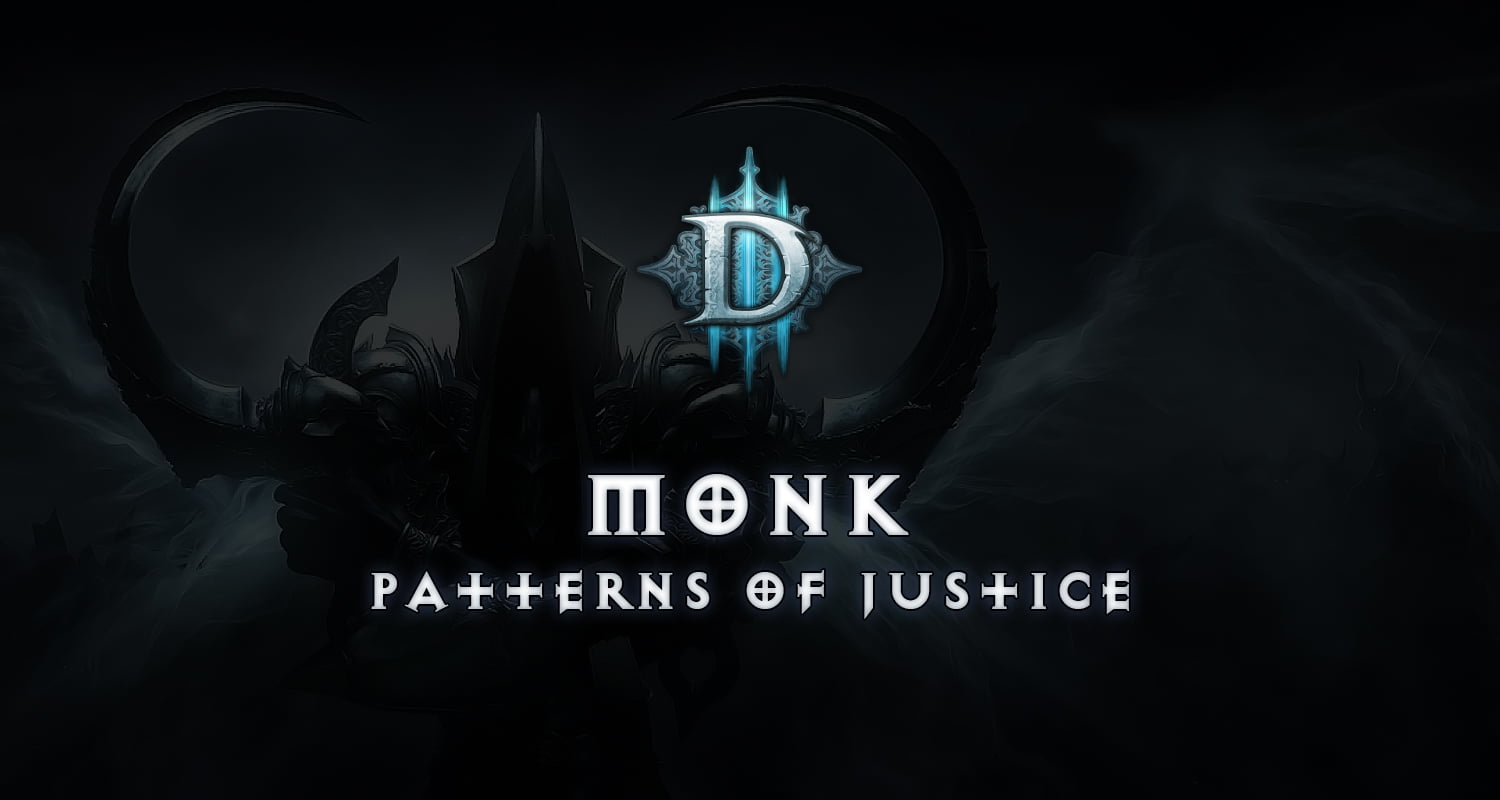 diablo 3 monk set dungeon patterns of justice